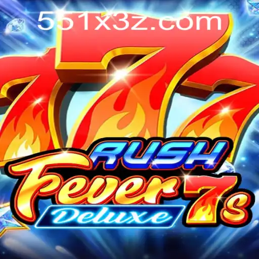 Descubra o Novo Mundo de Emoção com RushFever7sDeluxe e 551XBet